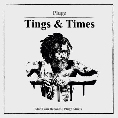 Plugz - Tings & Times