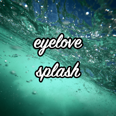 eyelove - splash