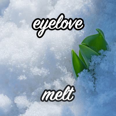 eyelove - melt