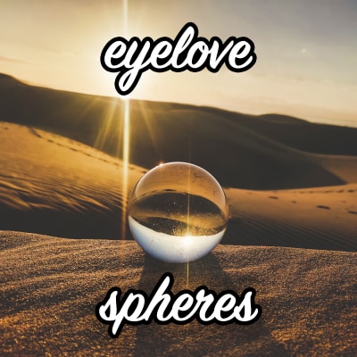 eyelove - spheres