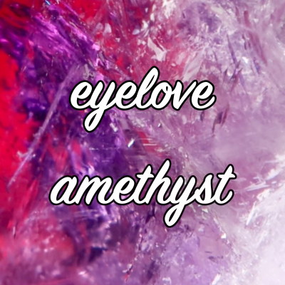 eyelove - amethyst