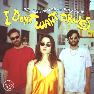 Niv Ast, Morali - I Don't Want Drugs ft. Ruty Klein [Disco Halal]