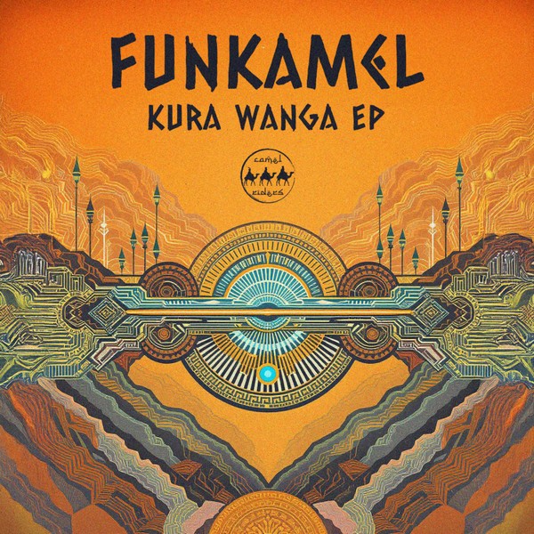Funkamel - Kura Wanga EP [Camel Riders]