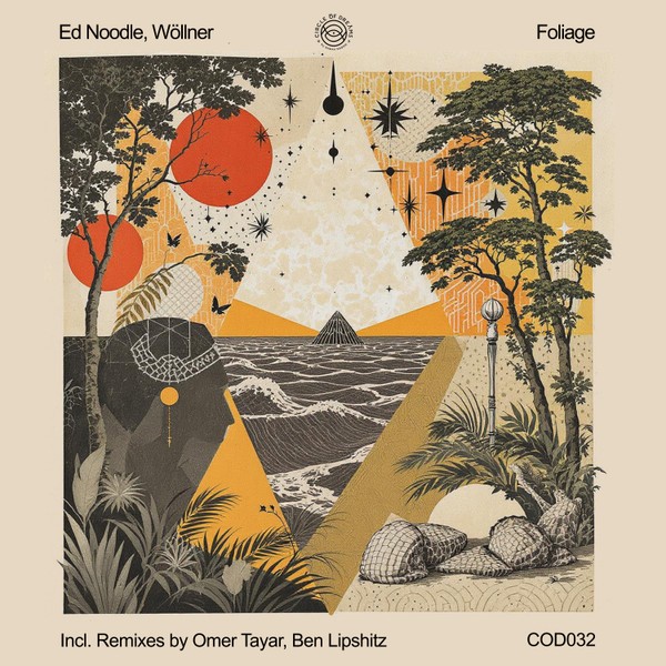 Ed Noodle, Wöllner - Foliage EP incl. remixes by Omer Tayar, Ben Lipshitz