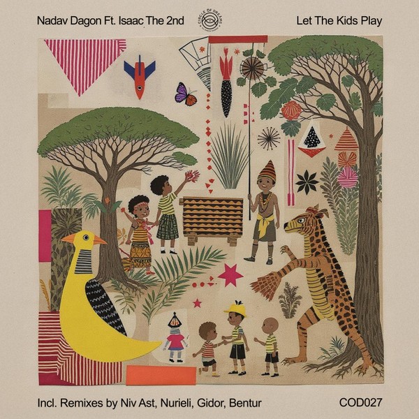 Nadav Dagon ft Isaac the 2nd - Let The Kids Play [Circle Of Dreams]