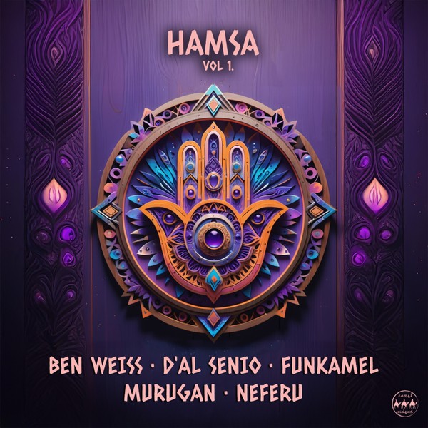 V/A - Hamsa Vol 1. incl. tracks by D'AL SENIO, Ben Weiss, Funkamel, MURUGAN, NEFERU