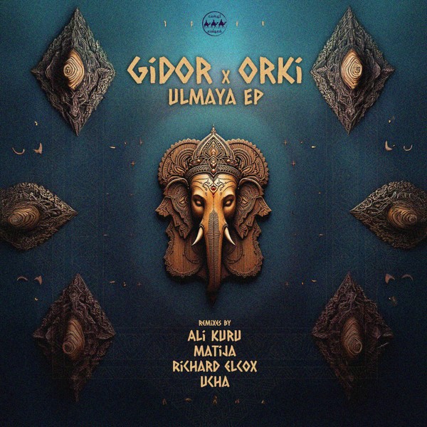 Gidor, Orki - Ulmaya EP incl. remixes by Ali Kuru, Ucha, Matija & Richard Elcox