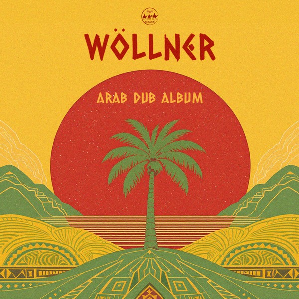 Wollner - Arab Dub Album