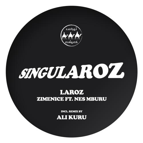 Laroz - Zimenice Ft. Nas Mburu incl. Ali Kuru remix