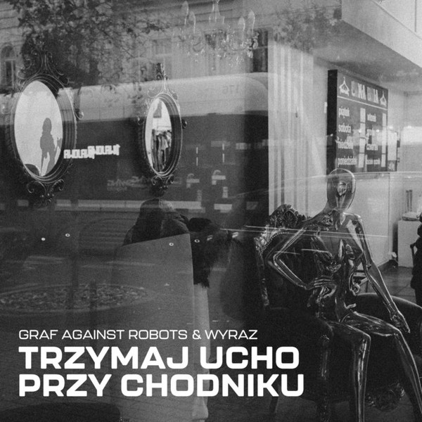 Trzymaj Ucho Przy Chodniku