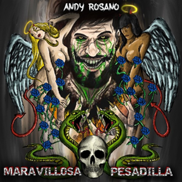 Andy Rosano - Maravillosa Pesadilla