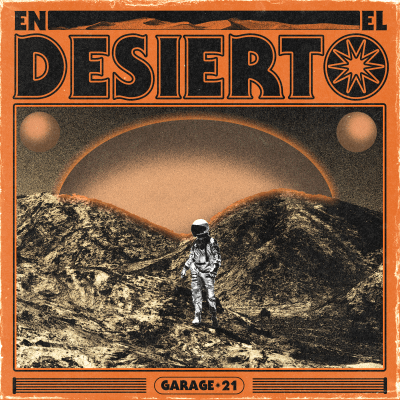 Garage 21 - En el Desierto