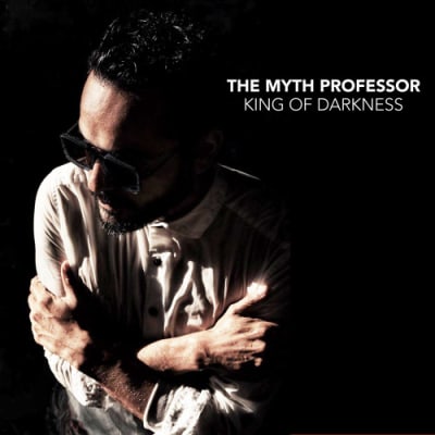 The Myth Professor - King Of Darkness