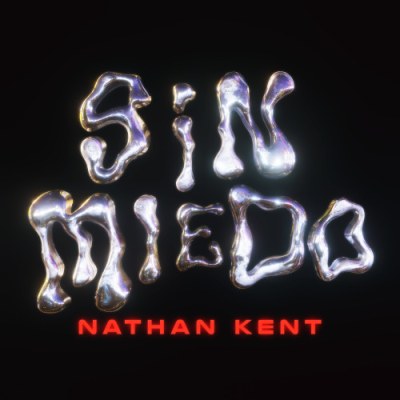 Nathan Kent - Sin Miedo