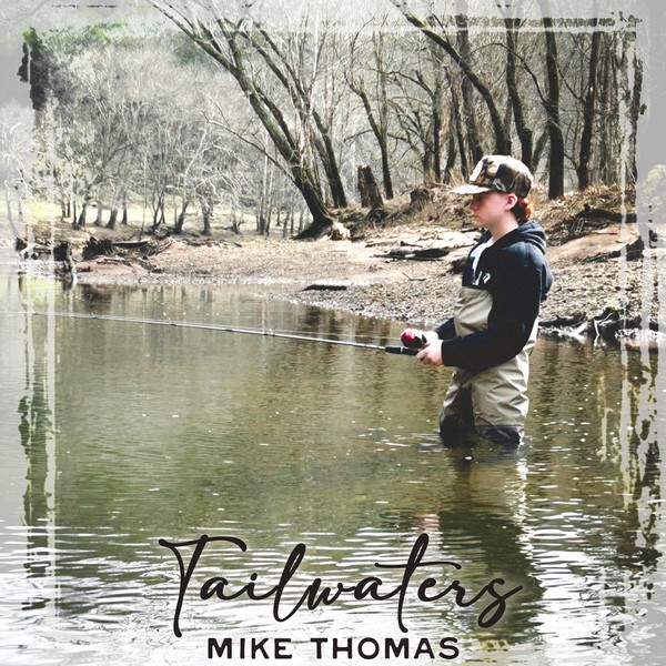 Mike Thomas "Tailwaters"