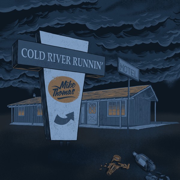 Mike Thomas "Cold River Runnin'"