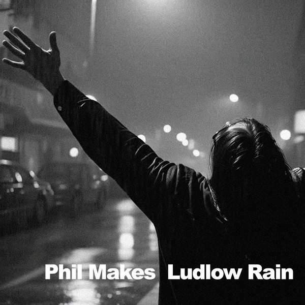 Phil Makes "Ludlow Rain"