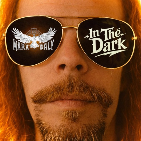 Mark Daly "In The Dark"