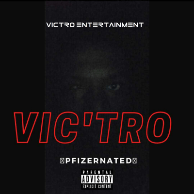 Vic'tro - Pfizernated