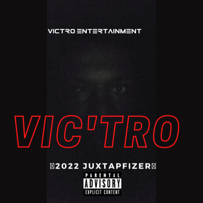 Vic'tro - 2022 JUXTAPFIZER