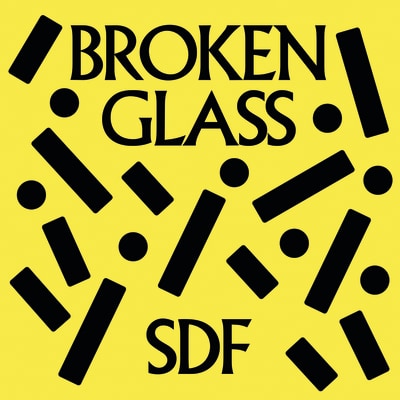 SDF - 'Broken Glass EP'