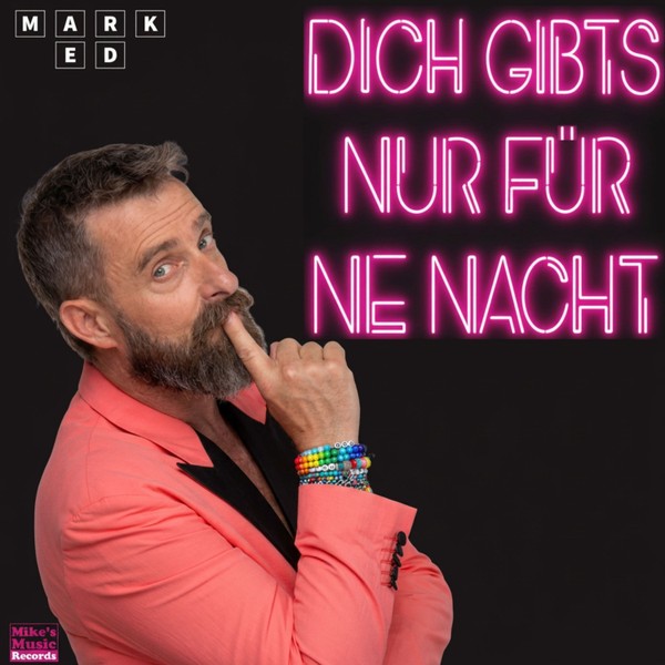 Mark Ed - Dich gib's nur für ne Nacht
