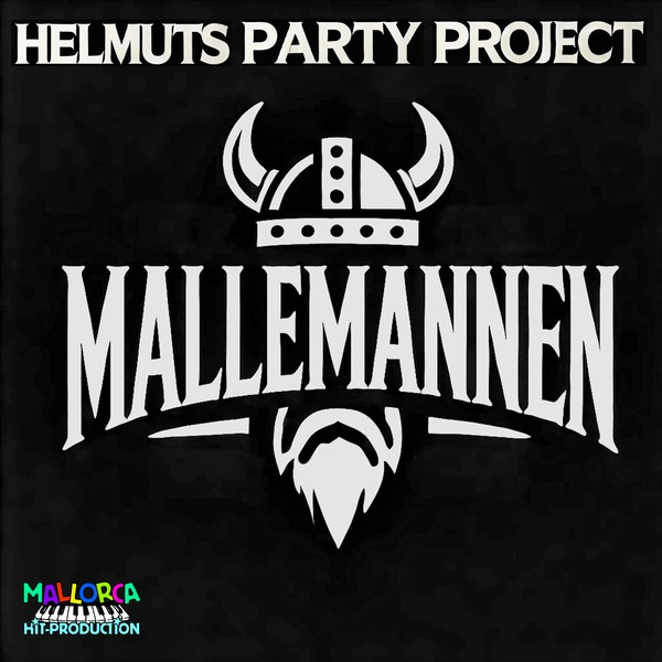 Helmuts Party Project - MalleMannen