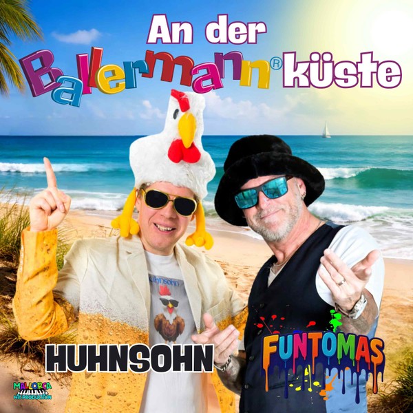 Huhnsohn & FUNTOMAS - An der Ballermannküste