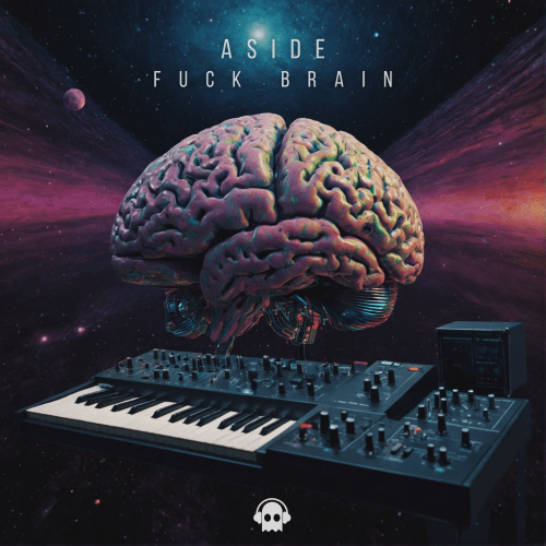 Aside - Fuck Brain