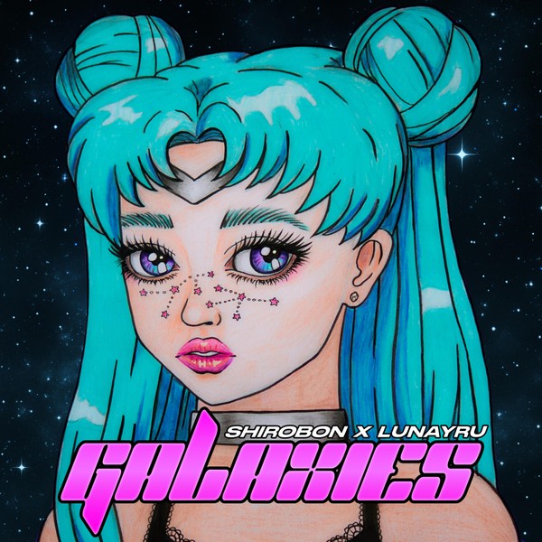 Shirobon x Lunayru - Galaxies