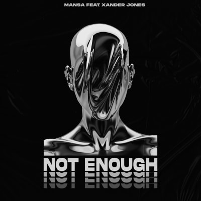 Not Enough