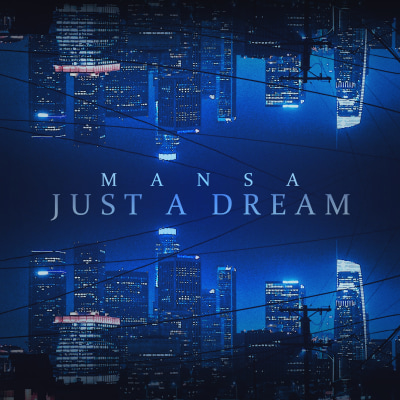 Just a Dream