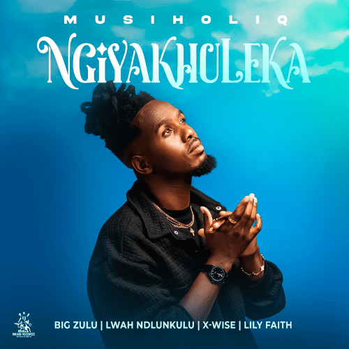 MusiholiQ - Ngiyakhuleka