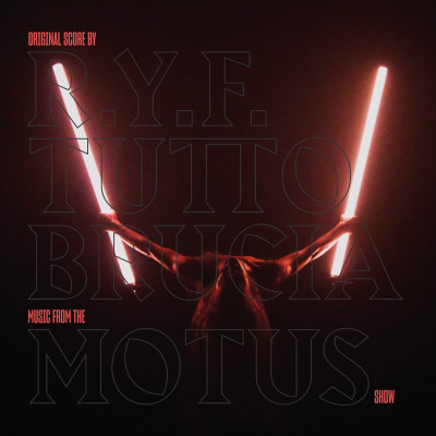 R.Y.F. - "Tutto Brucia OST"