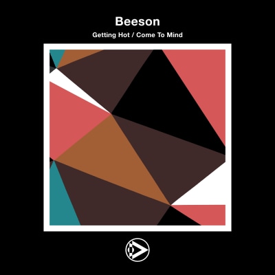 Beeson - Getting Hot / Come To Mind