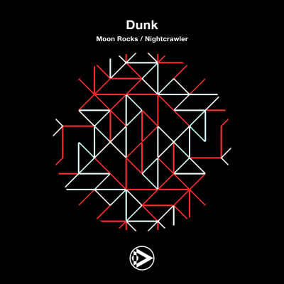 Dunk - Moon Rocks / Nightcrawler