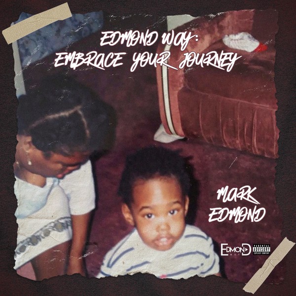 Mark Edmond - Edmond Way: Embrace Your Journey (EP)