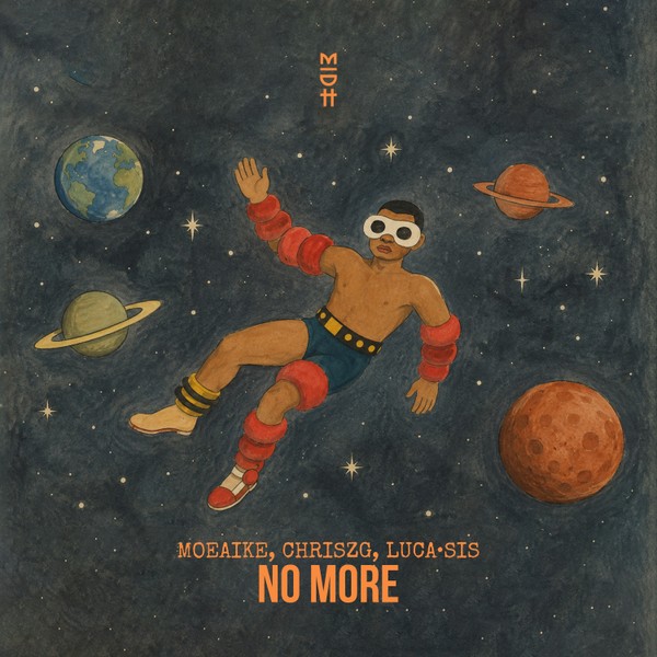 Moeaike, Chriszg, LUCA•SIS - No More