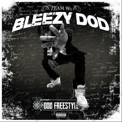 Bleezy - DOD FREESTYLE