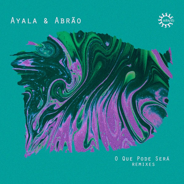 Ayala & Abrão - O Que Pode Será (Remixes)