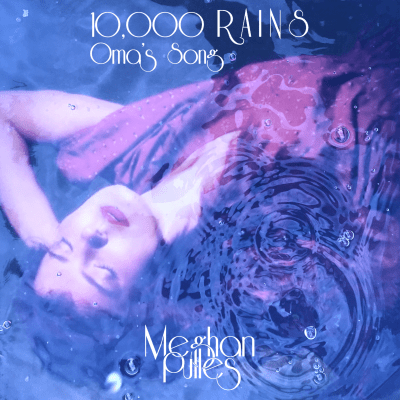 listen to 10,000 rains (Oma's song)