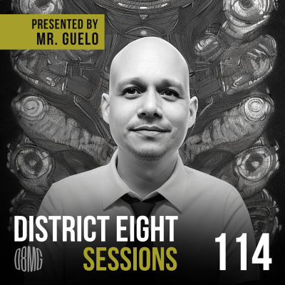 114 - District Eight Sessions (Mr. Guelo Retro Mix)
