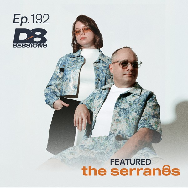 District Eight Sessions EP192 | The Serranos – UK Garage DJ Set [Watch 4K on YouTube]