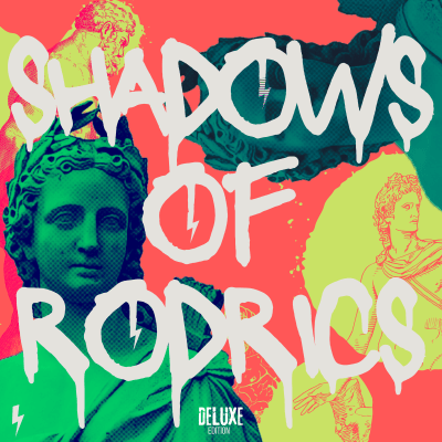 Rodrics- Shadows Of Rodrics [Deluxe]