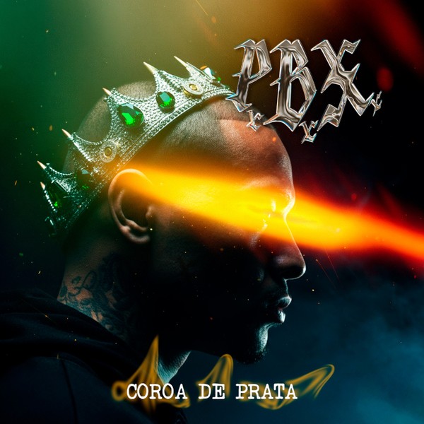 P.B.X. - Coroa de Prata (EP)