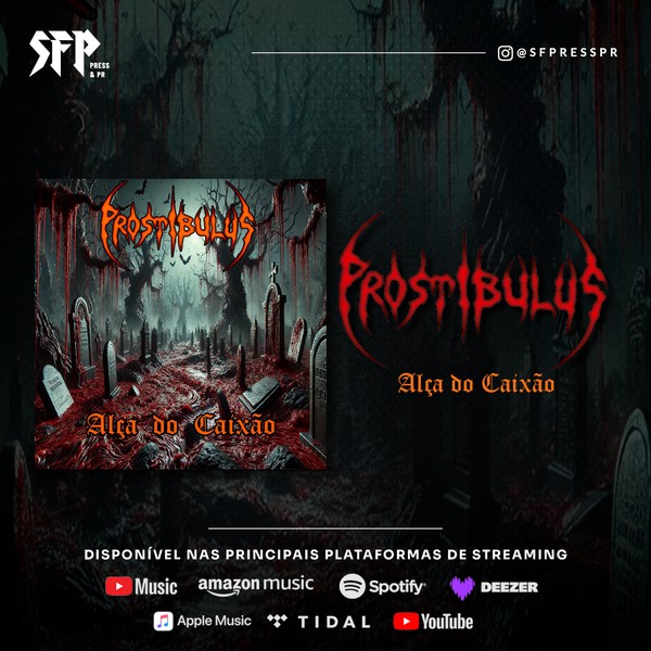PROSTIBULUS - Alça Do Caixão