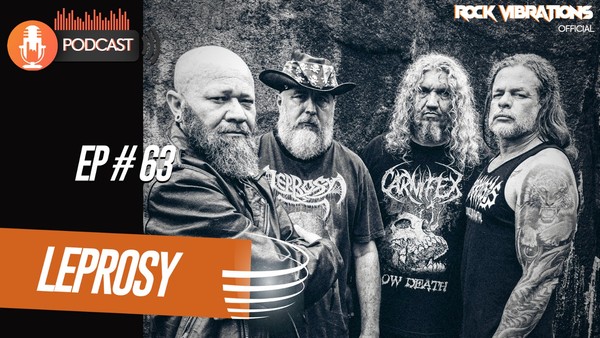 LEPROSY - Rock Vibrations Podcast (Entrevista)