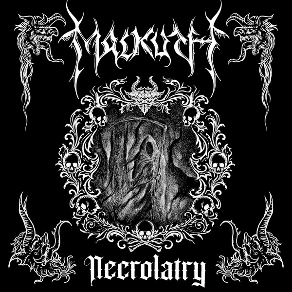 MALKUTH - "Necrolatry"