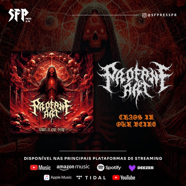 PROFANE ART - “Chaos In Our Being” (Single)
