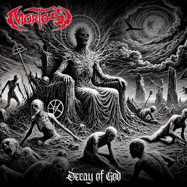 MORTOS - Decay OF God